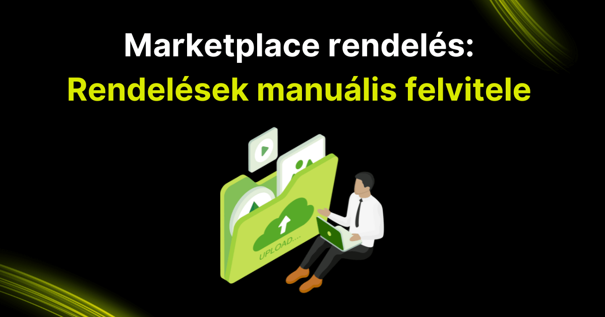 Rendelések feldolgozása onlinePénztárca Marketplace esetén